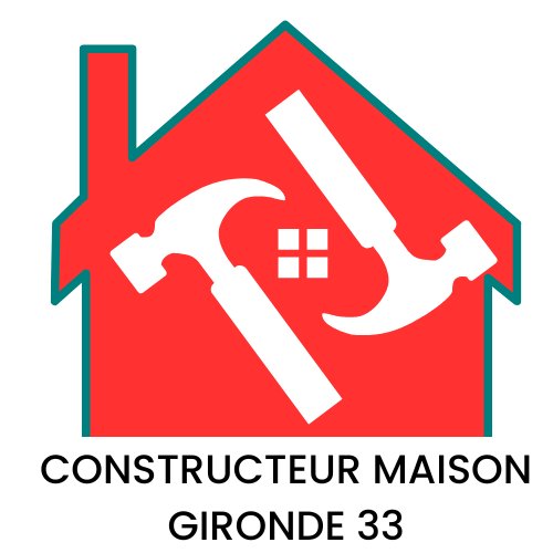 Constructeur Maison Gironde 33